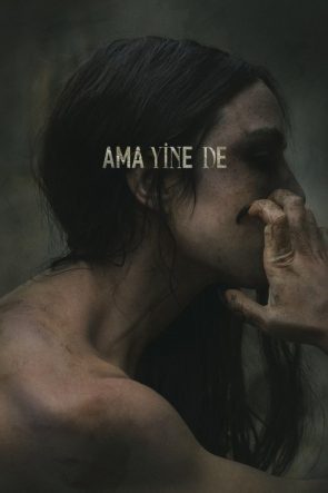 Ama Yine De izle