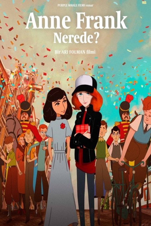 Anne Frank Nerede? izle
