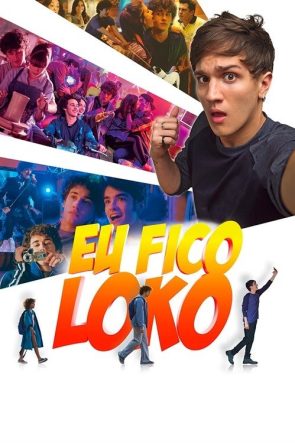 Eu Fico Loko izle (2017)