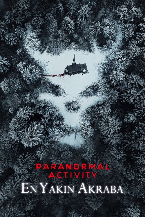 Paranormal Activity: En Yakın Akraba izle (2021)