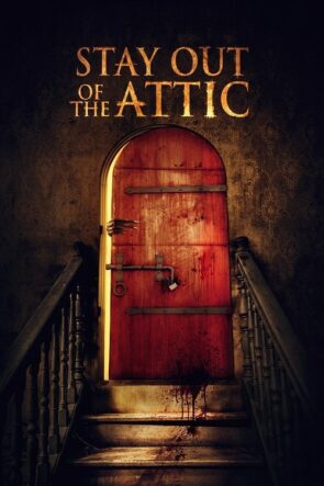 Stay Out of the Attic izle (2020)