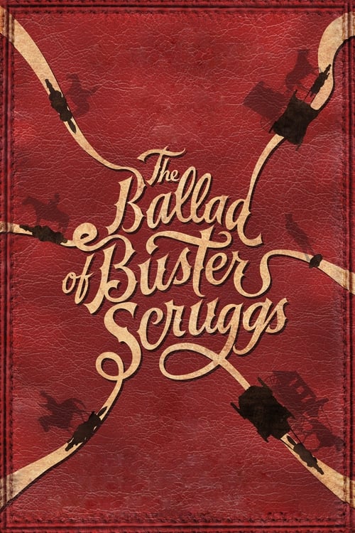 The Ballad of Buster Scruggs izle