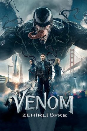Venom: Zehirli Öfke izle