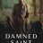 Damned Saint : 1.Sezon 2.Bölüm izle
