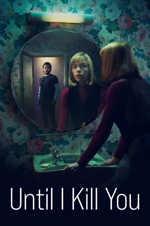 Until I Kill You : 1.Sezon 1.Bölüm