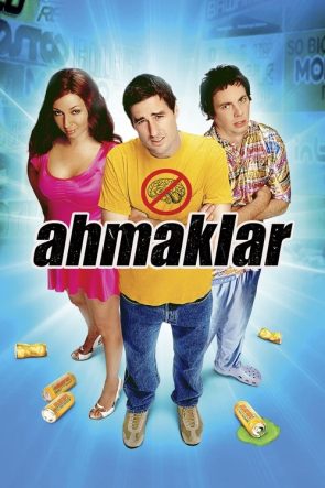 Ahmaklar izle (2006)