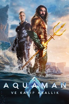Aquaman ve Kayıp Krallık izle (2023)