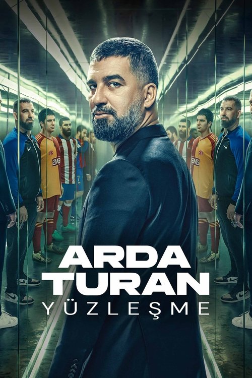 Arda Turan: Yüzleşme izle (2024)