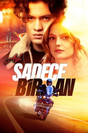 Aşk Sadece Bir An izle