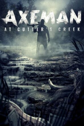 Axeman at Cutter’s Creek izle (2021)