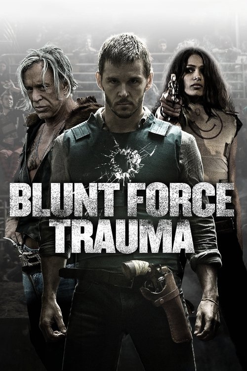 Blunt Force Trauma izle (2015)