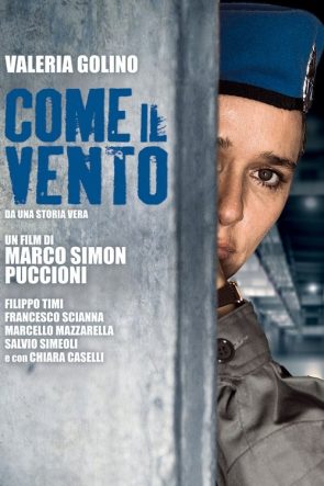 Come il vento izle (2013)