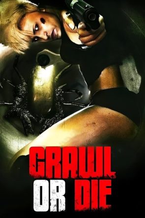 Crawl or Die izle (2014)