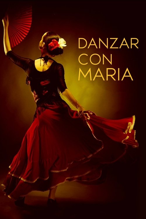 Danzar con María izle (2014)