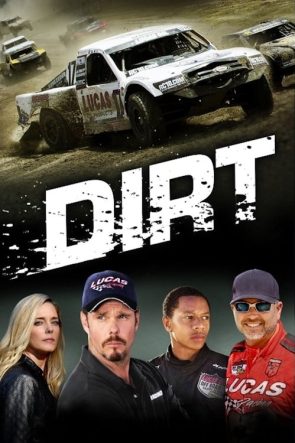 Dirt izle (2018)