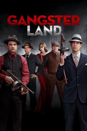 Gangster Land izle (2017)