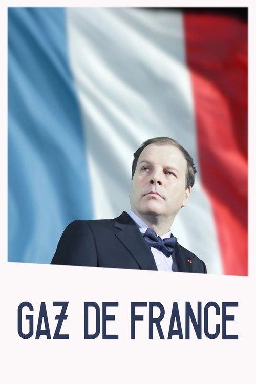 Gaz de France izle (2016)