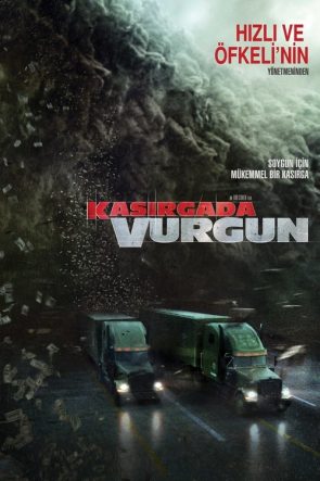 Kasırgada Vurgun izle (2018)