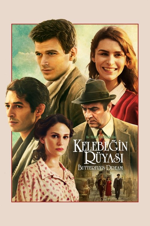 Kelebeğin Rüyası izle (2013)