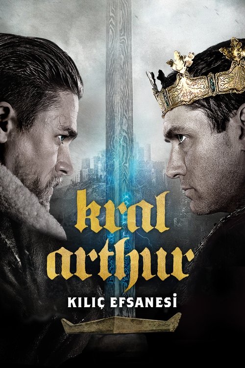 Kral Arthur: Kılıç Efsanesi izle (2017)