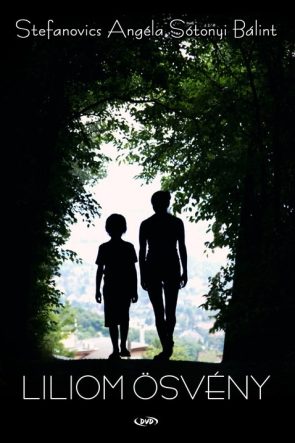 Liliom ösvény izle (2016)