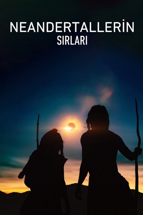 Neandertallerin Sırları izle (2024)