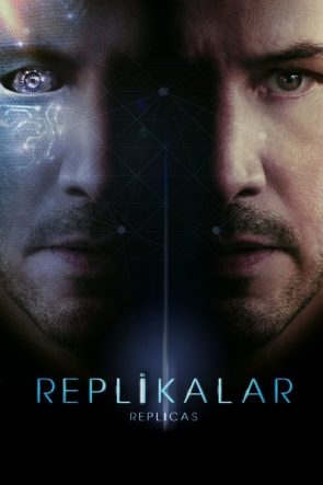 Replikalar izle (2018)