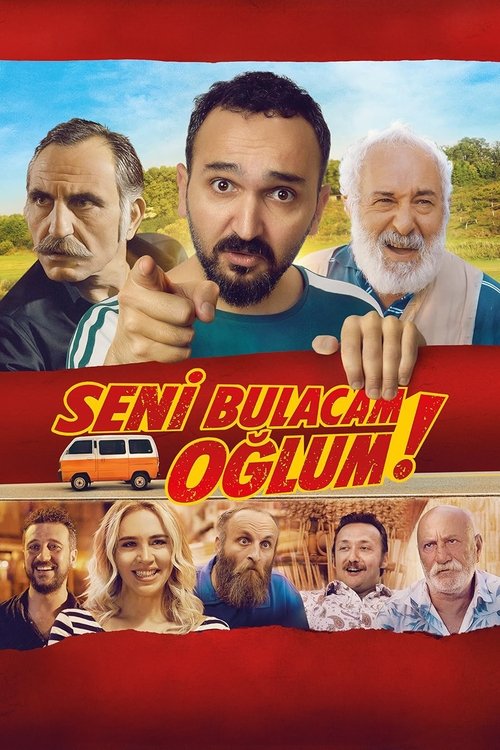 Seni Bulacam Oğlum! izle (2021)