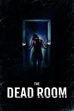 The Dead Room izle (2015)
