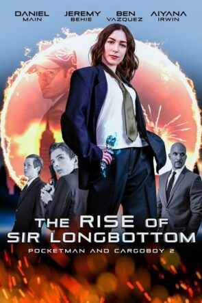 The Rise of Sir Longbottom izle (2021)