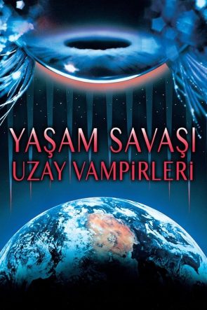Yaşam Savaşı: Uzay Vampirleri izle (1985)