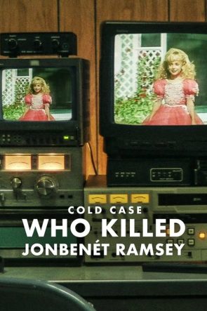 Cold Case Who Killed JonBenét Ramsey