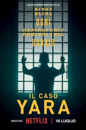The Yara Gambirasio Case Beyond Reasonable Doubt