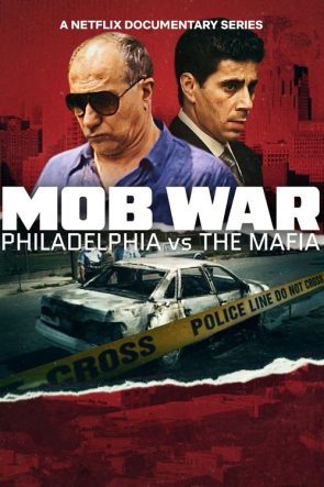 Mob War Philadelphia vs. the Mafia